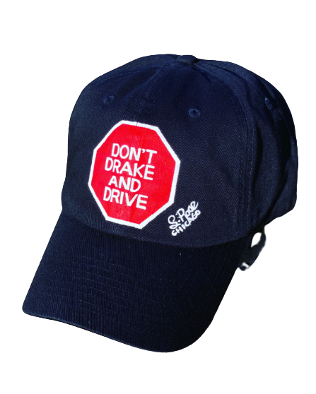 "Don't Drake and Drive" Hand Painted Strap Back Hat